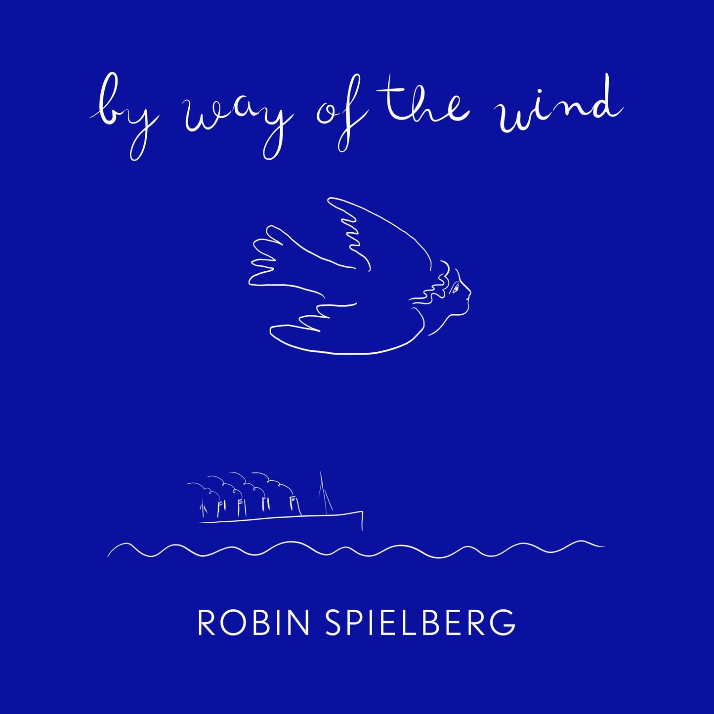 2023_Robin_Spielberg_Way_of_the_Wind_3000px_x_3000px_Digital_Cover_Blue_Background