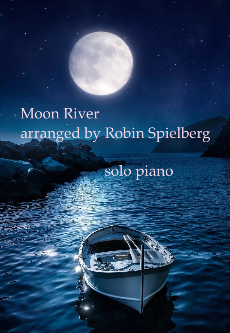 Moon River (Robin's arrangement) - PDF Sheet Music Single