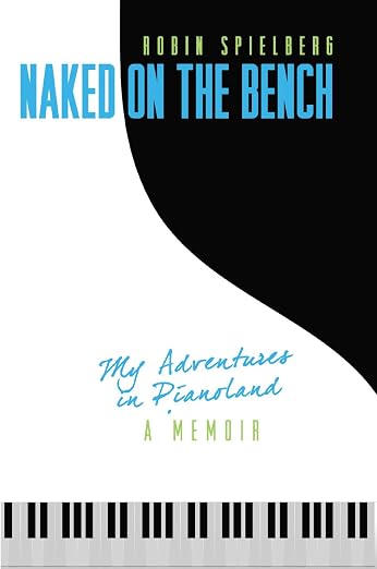 SIGNED!! Naked on the Bench: My Adventures in Pianoland - Books
