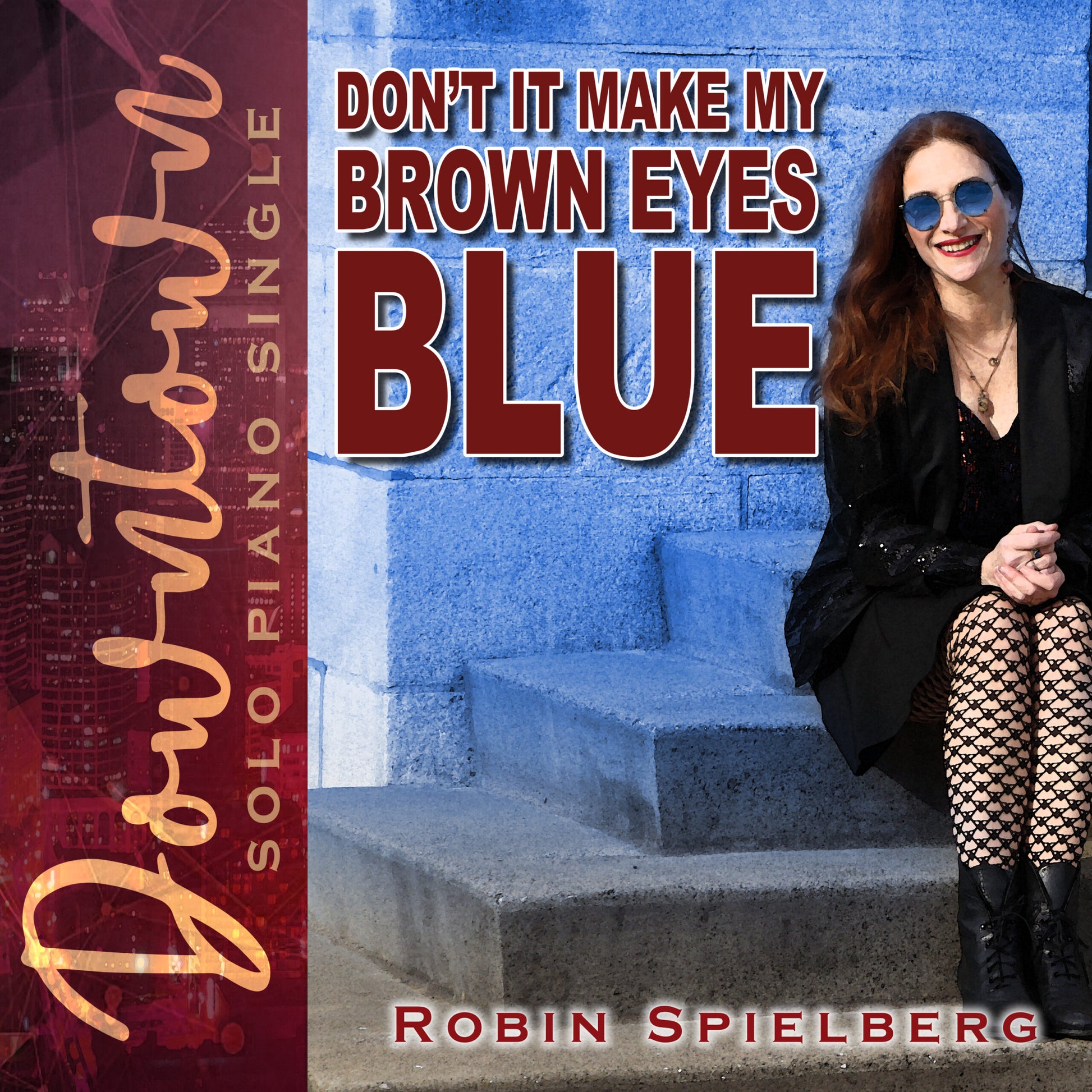 Singles _Downtown_Brown Eyes Blue