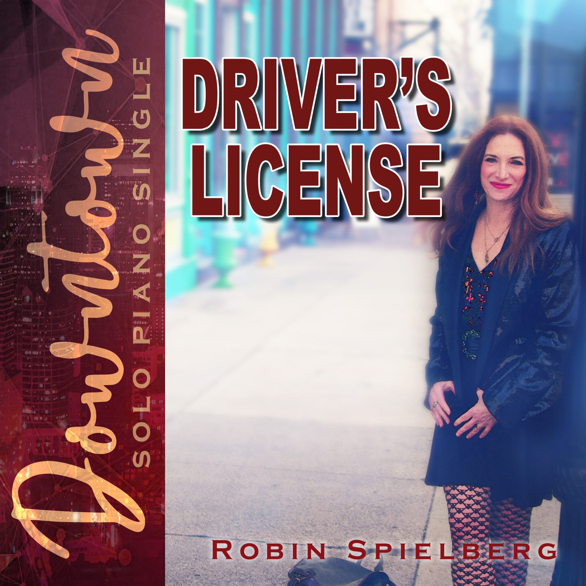 Singles _Downtown_Drivers License