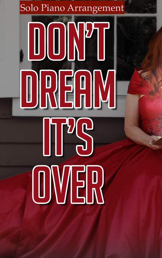 Don't Dream It's Over (Robin's arrangement) - PDF Sheet Music Single